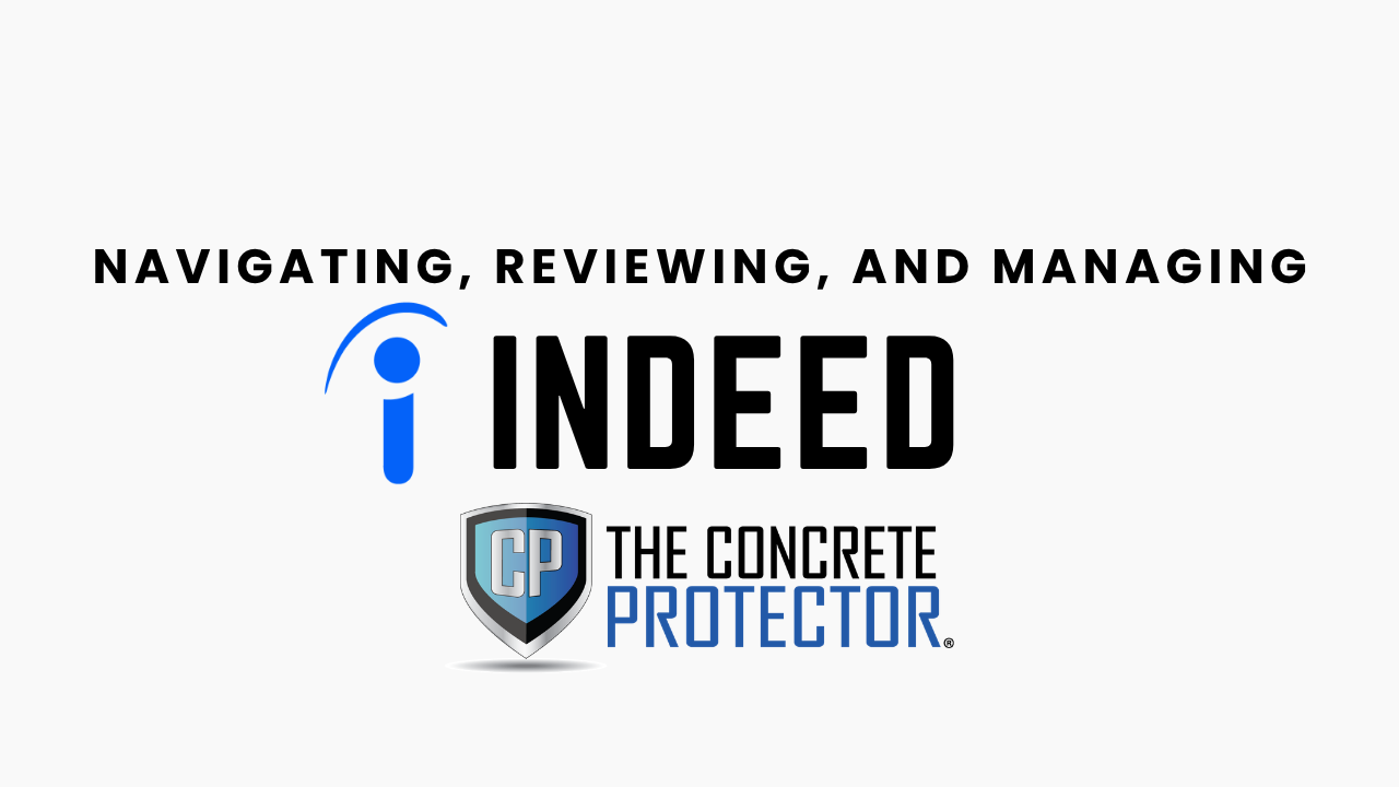 Navigating, Reviewing, & Managing Indeed